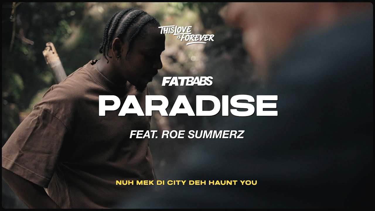 Fatbabs ft. Roe Summerz - Paradise