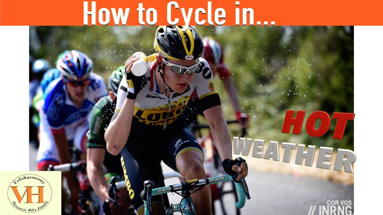 cycling in hot weather | How to dress and hydrate in hot weather