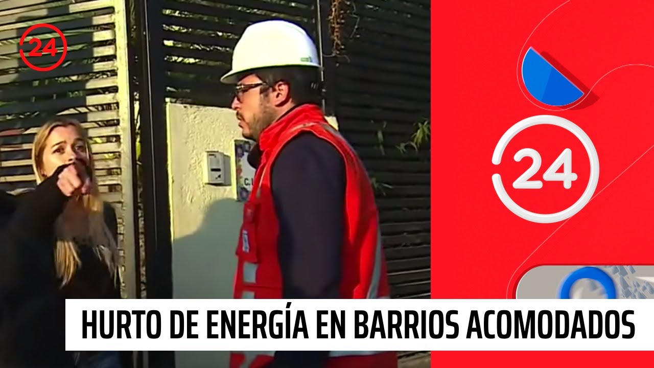 Reportajes24: El hurto de energía en barrios acomodados | 24 Horas TVN Chile