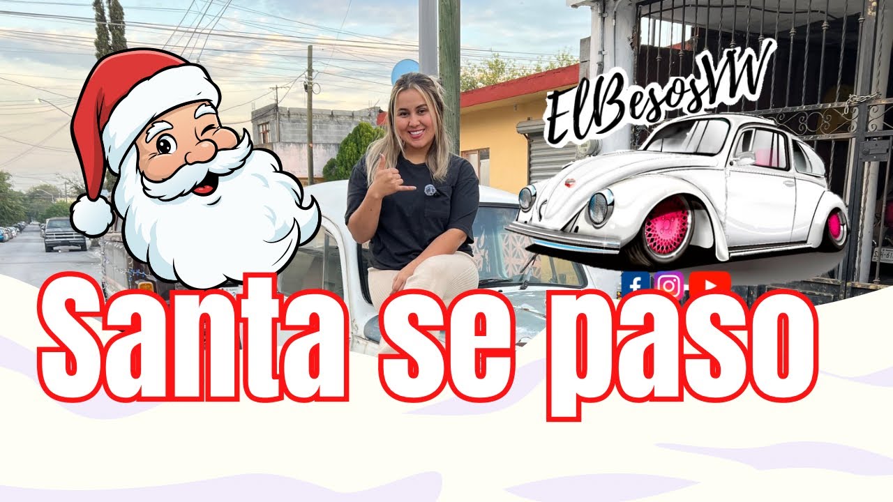 Santa me escucho!! / ELBESOSVW 