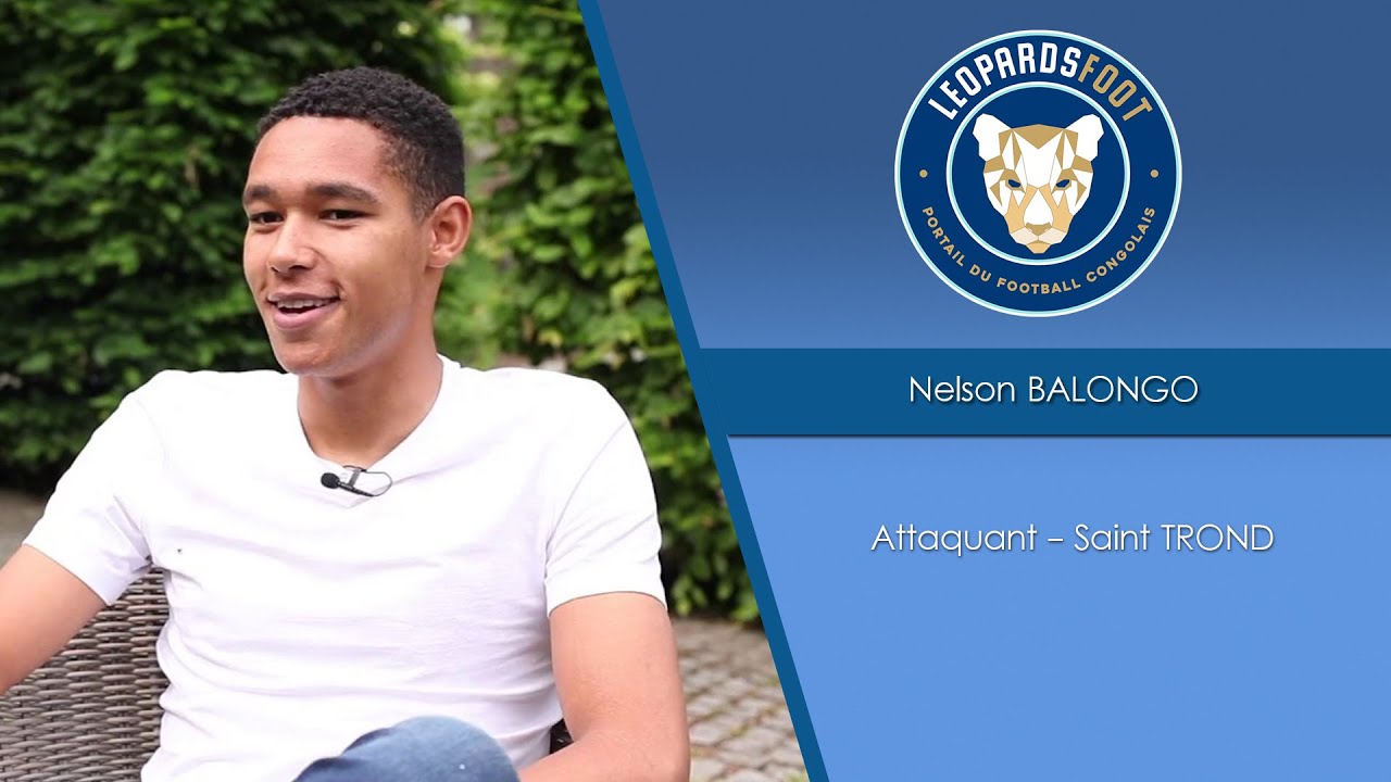 Nelson Balongo s’exprime en exclusivité sur leopardsfoot !