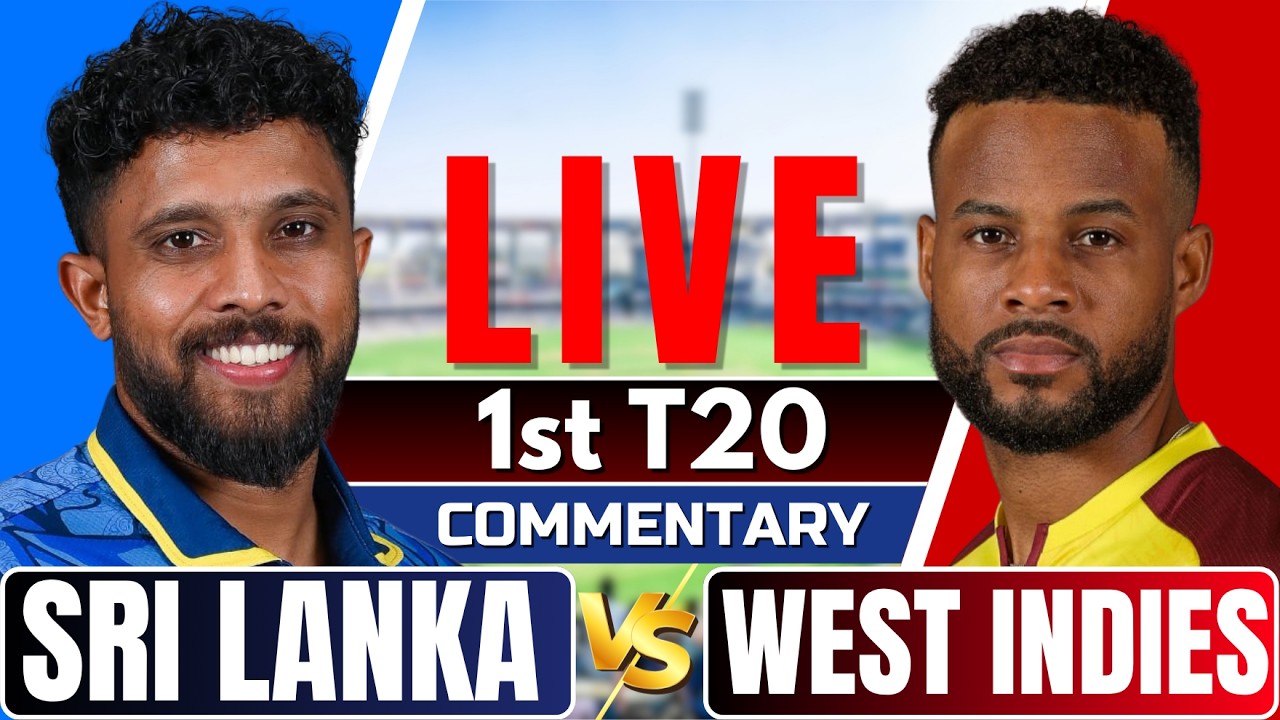 Live: SL vs WI | 1st T20 | Sri Lanka vs West Indies | Live Commentary | Live Cricket Match Today