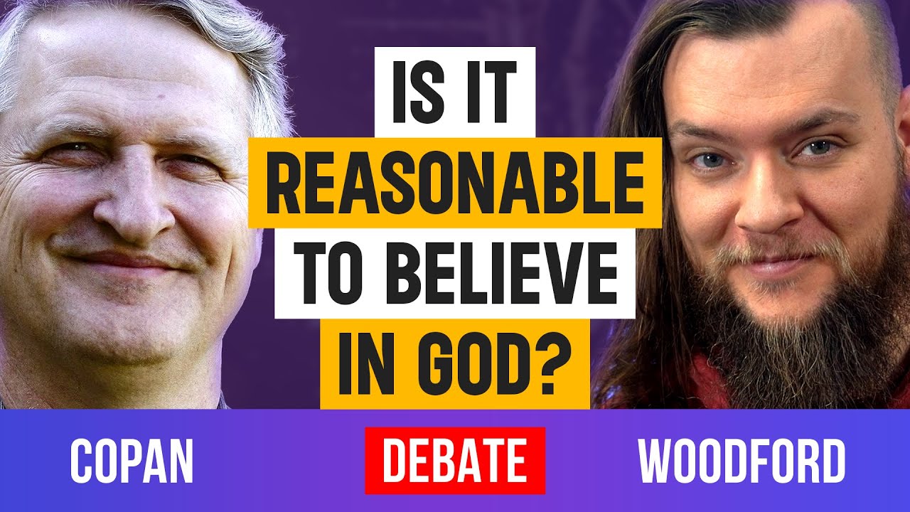 DEBATE | Is it reasonable to believe in God? | Dr. Paul Copan vs Stephen Woodford