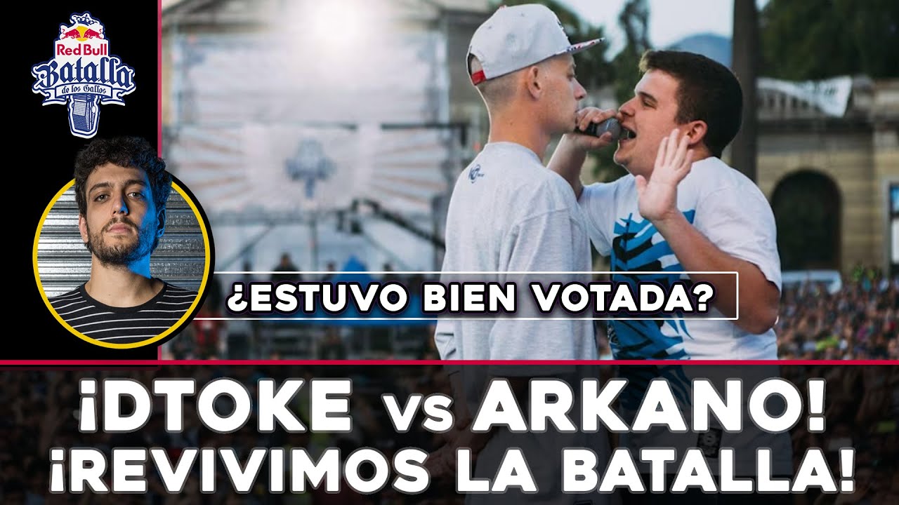¡DTOKE vs ARKANO! ¿ESTUVO BIEN VOTADA? ¡ANALIZAMOS EL BATALLÓN!