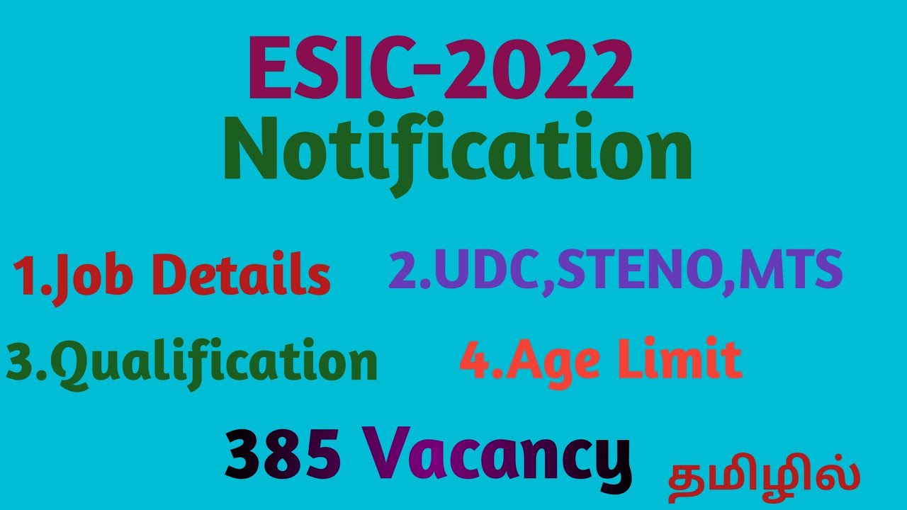 ESIC- Notification 2022/ UDC,STENO,MTS vacancy Details