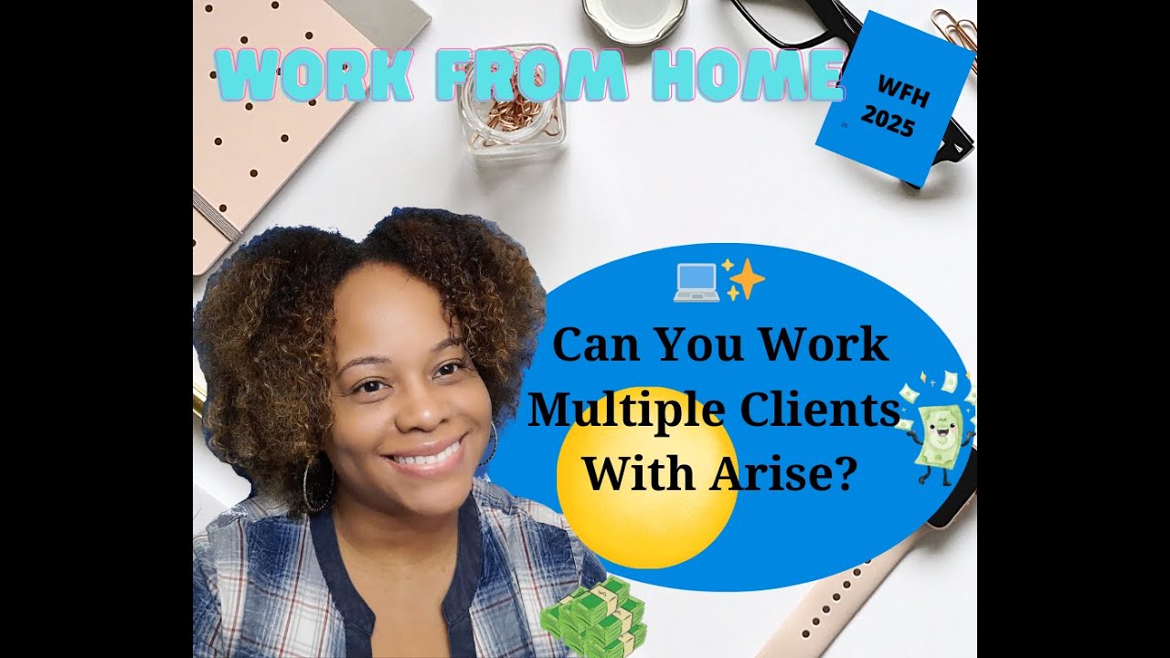 Can You Work Multiple Clients Arise Platform? #workfromhome #ariseworkfromhome