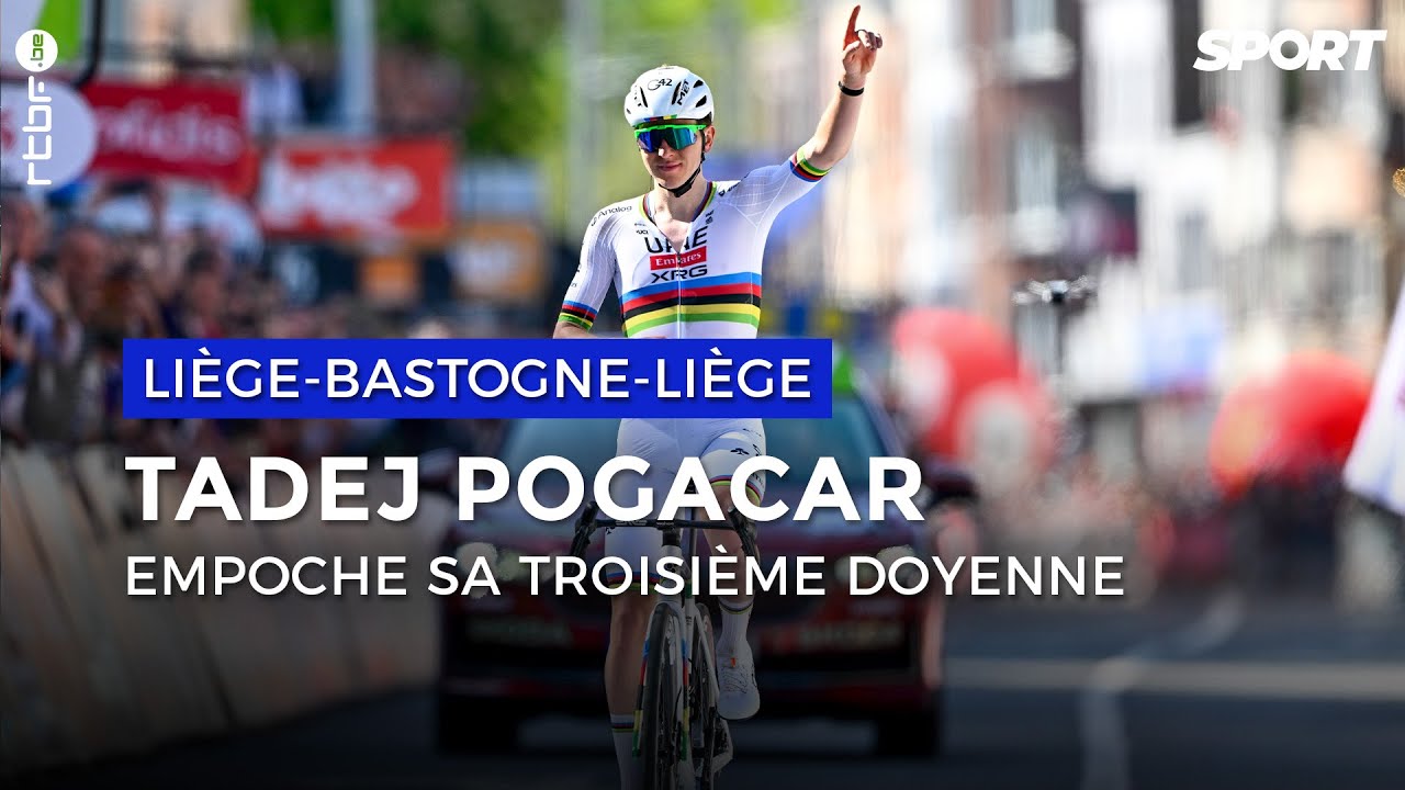 Tadej Pogacar s'offre son troisième Liège-Bastogne-Liège | Résumé