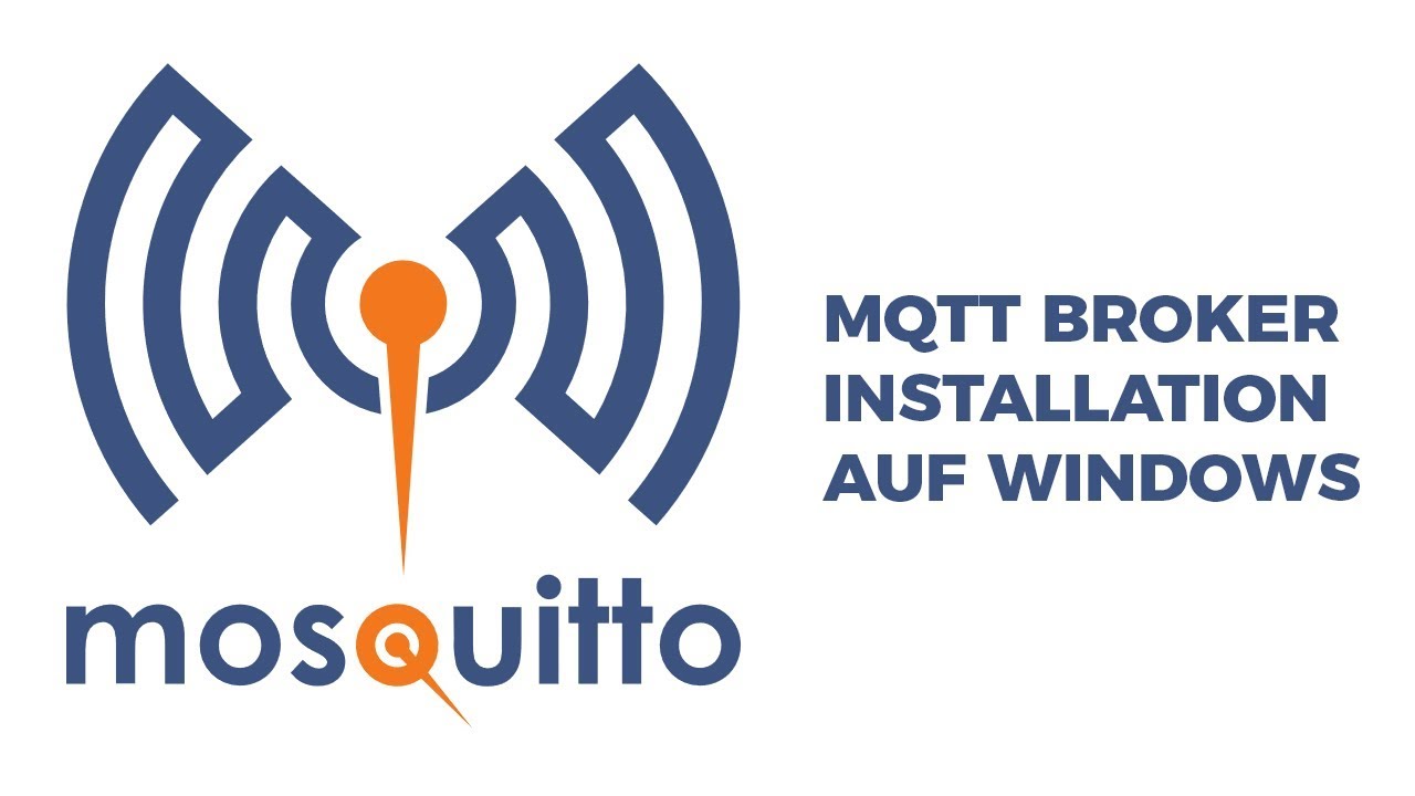 MQTT Broker unter Windows installieren (Tutorial)