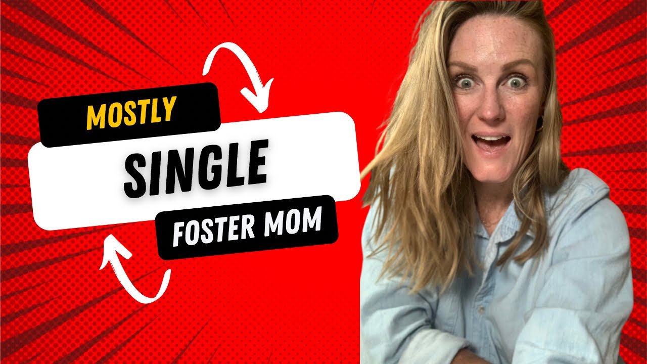 Single Foster Mom | How I Even Got Here