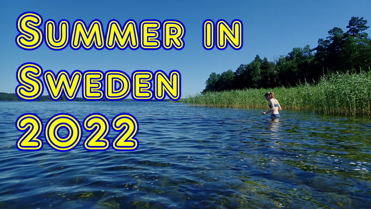 Summer holiday in Sweden 2022