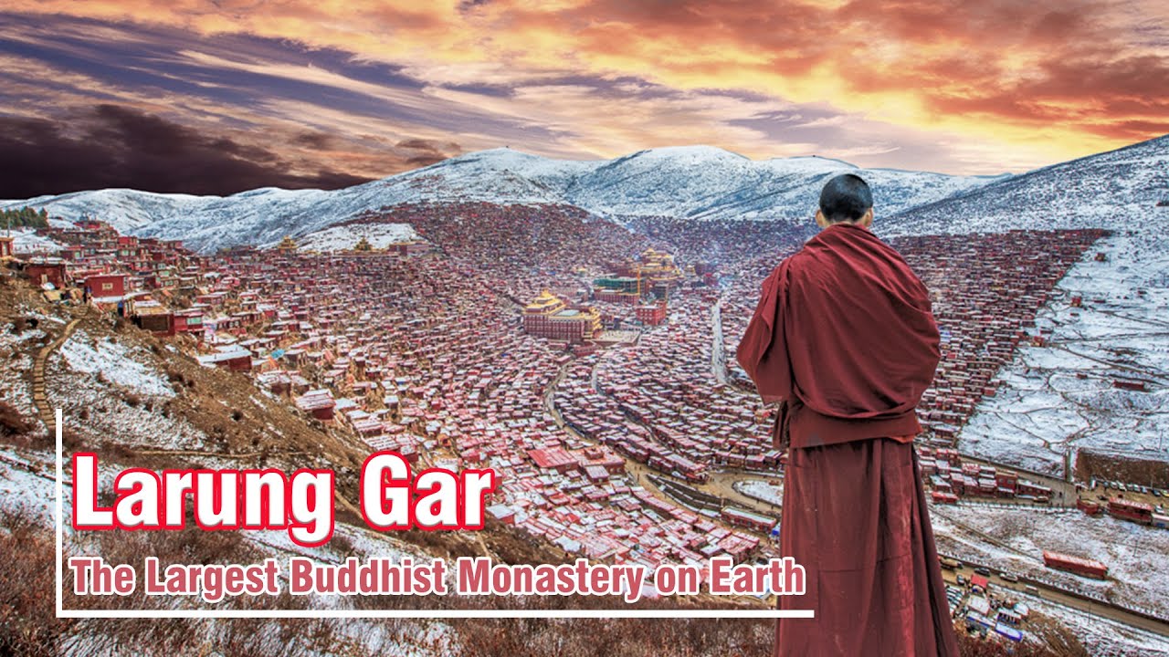 Larung Gar &ndash; The Largest Buddhist Monastery on Earth