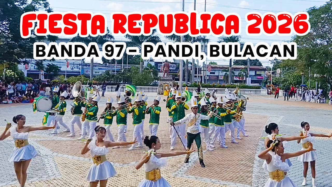 Banda 97 of Pandi Bulacan | Fiesta Republica 2026