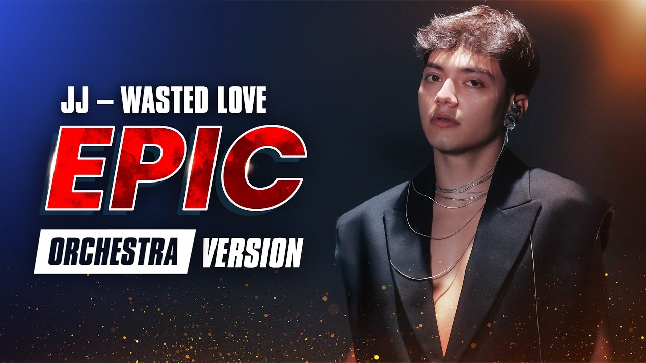 JJ - Wasted Love | Orchestral Remake (ESC 2025 Winner)