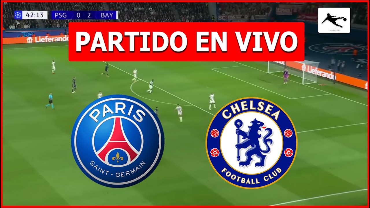 ✅ PSG vs CHELSEA EN VIVO ⚽ JUEGA WILLIAN PACHO LA CHAMPIONS LEAGUE
