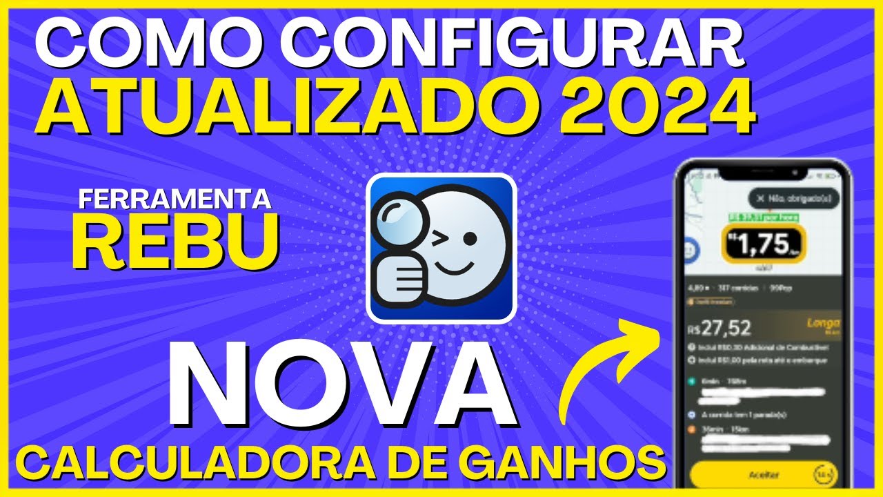 COMO CONFIGURAR CALCULADORA DE GANHOS DO APLICATIVO REBU #Uber #99pop #indriver