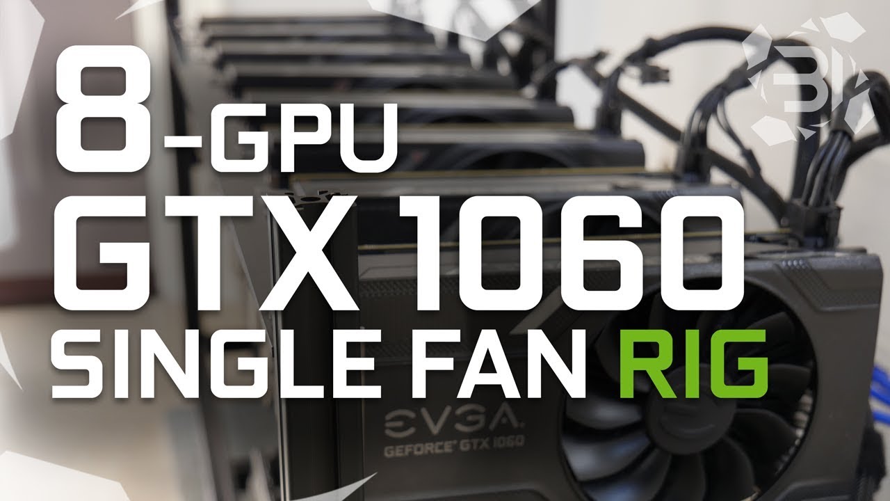 8-GPU Single Fan GTX 1060 6GB Mining rig Build