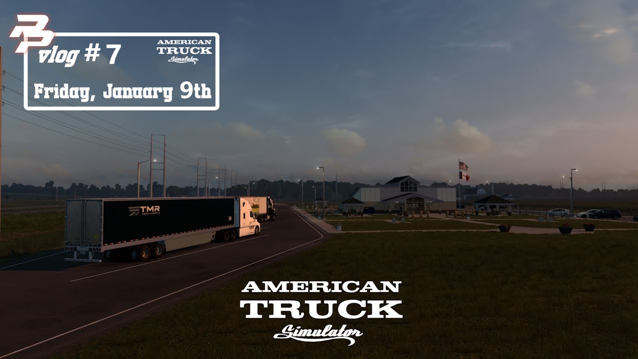 Vlog #7: Friday, Jan. 9th, 2026 | American Truck Simulator Roleplay