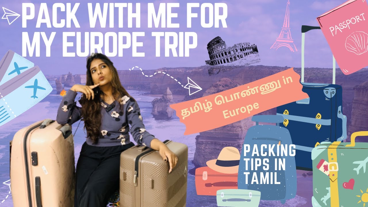 தமிழில்: Pack with me for my Europe trip : Tips,essentials&organization#packing  #trending