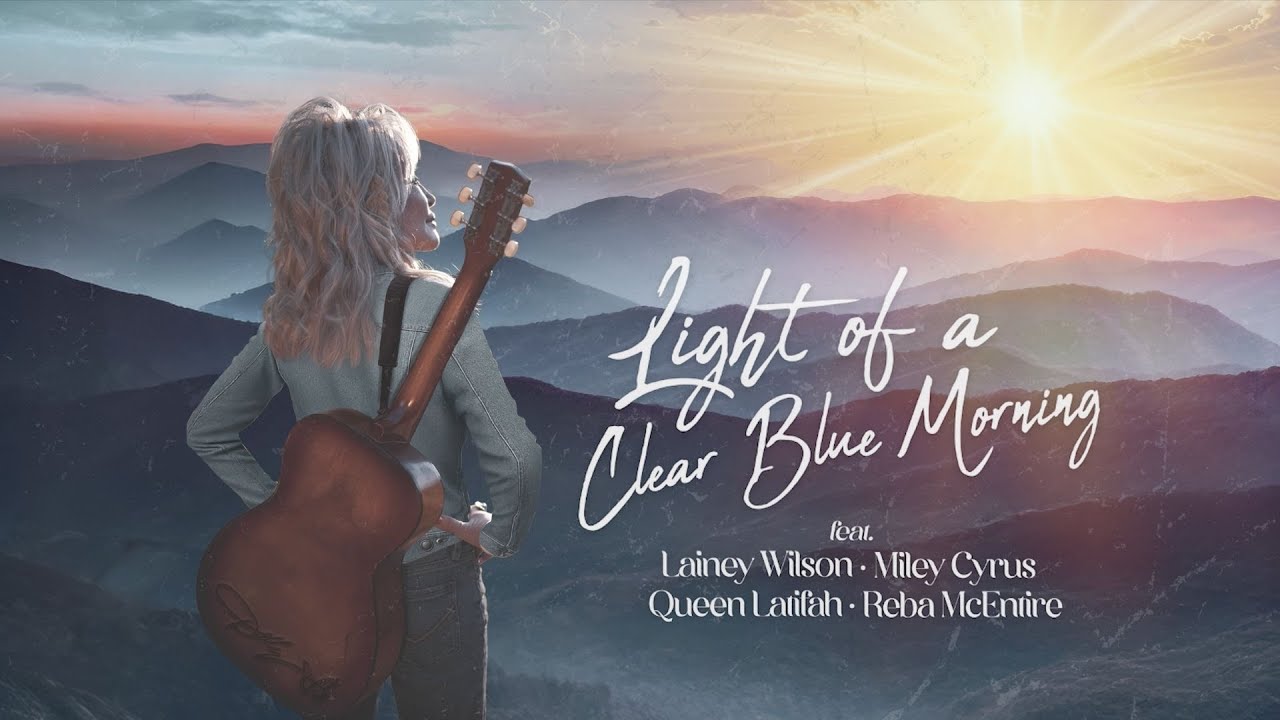 Light of a Clear Blue Morning ft. Lainey Wilson, Miley Cyrus, Queen Latifah & Reba (Lyric Video)