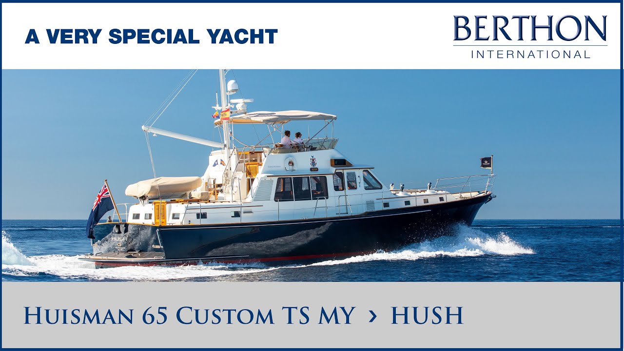 [OFF MARKET] Huisman 65 Custom Twin Screw Motor Yacht (HUSH) - Yacht for Sale - Berthon Int.