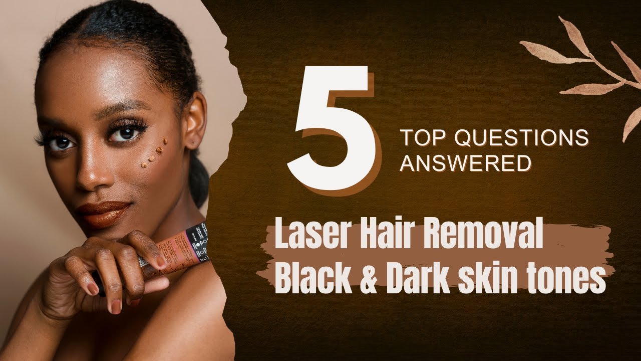 Nd:YAG Laser Hair Removal for dark Skin tones