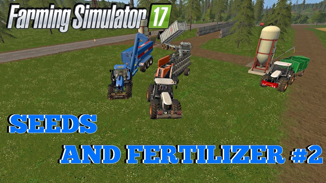 FS | 17 | Mods SEEDS AND FERTILIZER #2