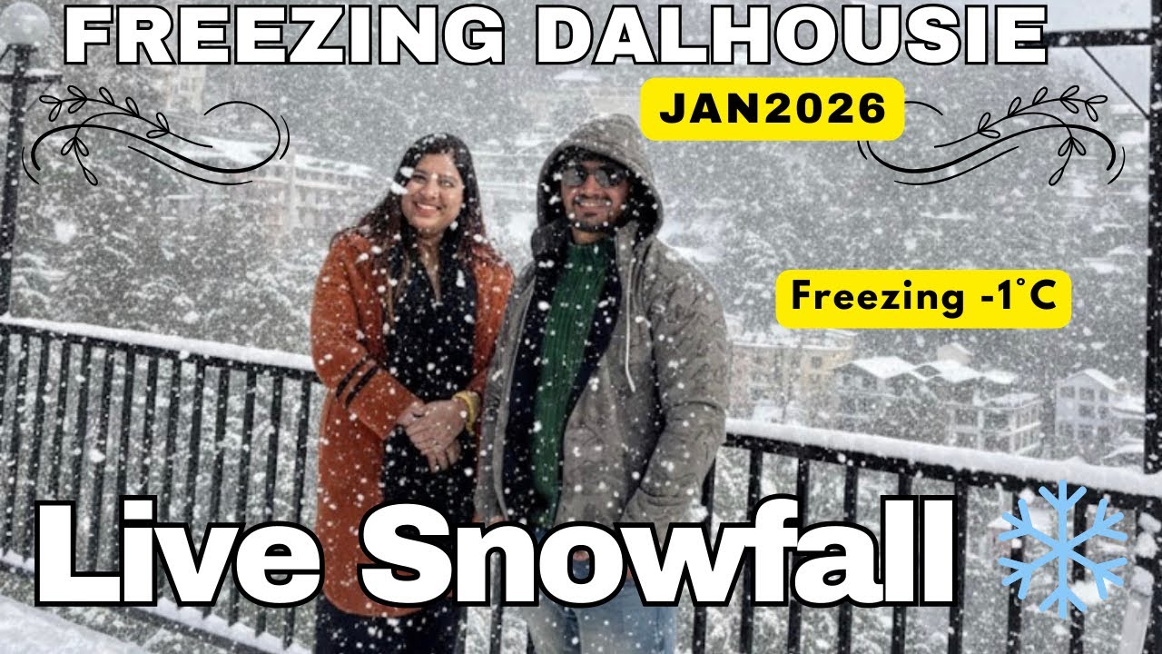 Dalhousie LIVE Snowfall 2026: Waking up to -1°C! ❄️ (Day 2 Vlog & Road Update)