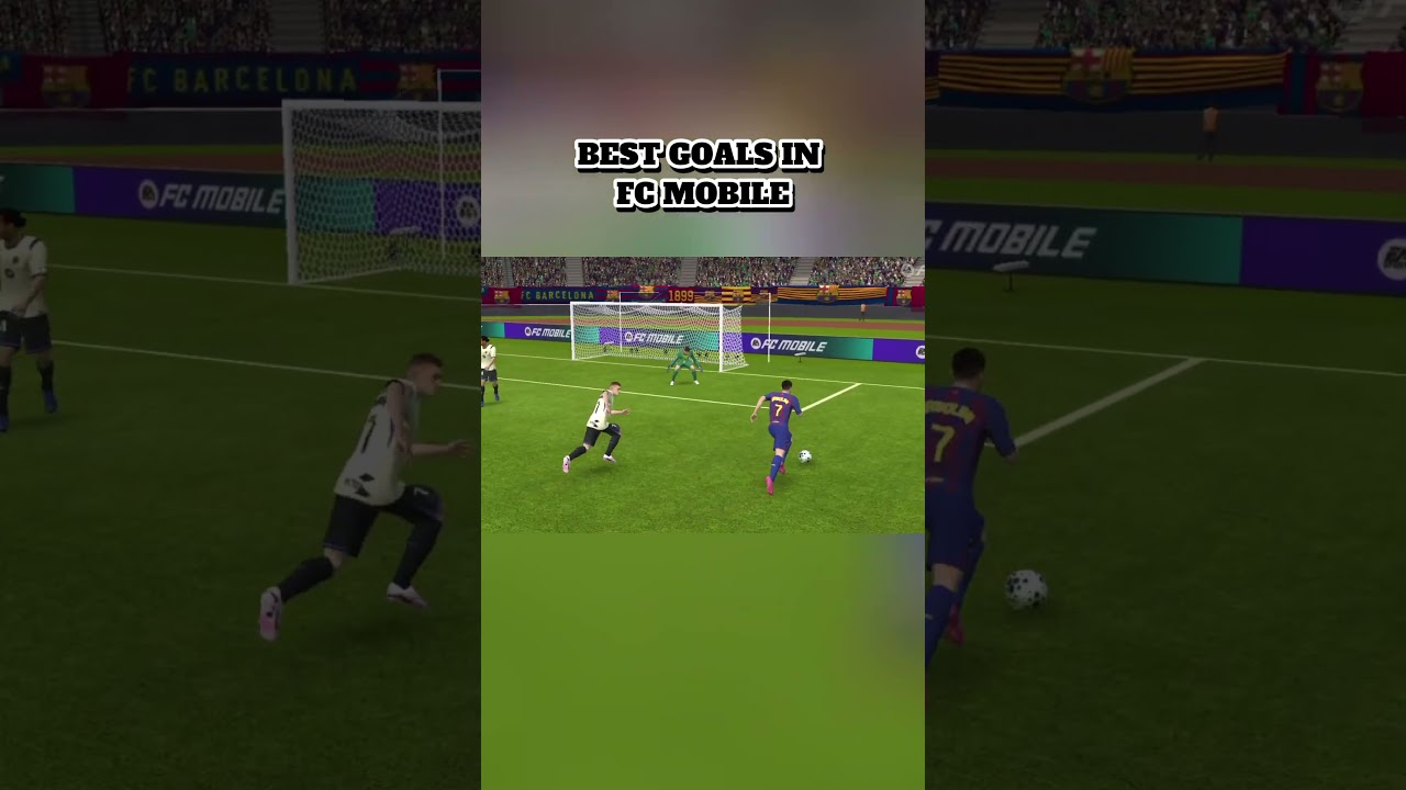 BEST GOALS IN FC MOBILE  