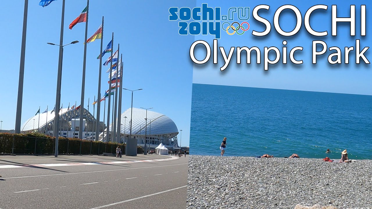 [4K] Sochi Olympic Park Now, Sochi Olympic Village - 2014 Winter Olympics
