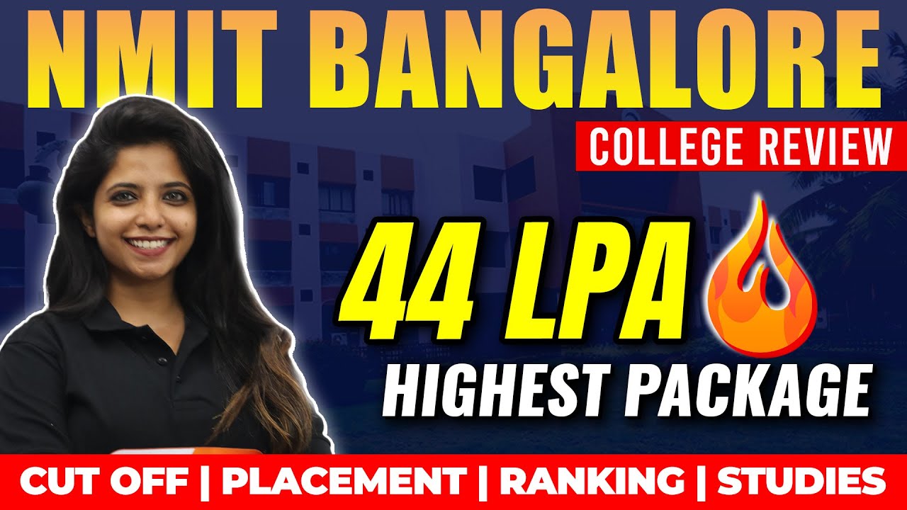 NMIT Bangalore College Review | Admission, Cut Off, Placements | Top 20 KCET Colleges