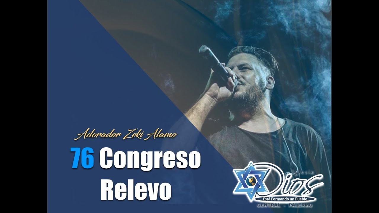 #76. Zeki Alamo - Congreso Generaci&oacute;n Relevo