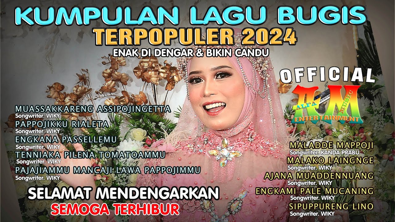KUMPULAN LAGU BUGIS TERPOPULER 2024 ~ OFFICIAL ALFA MUSIC ENTERTAINMENT