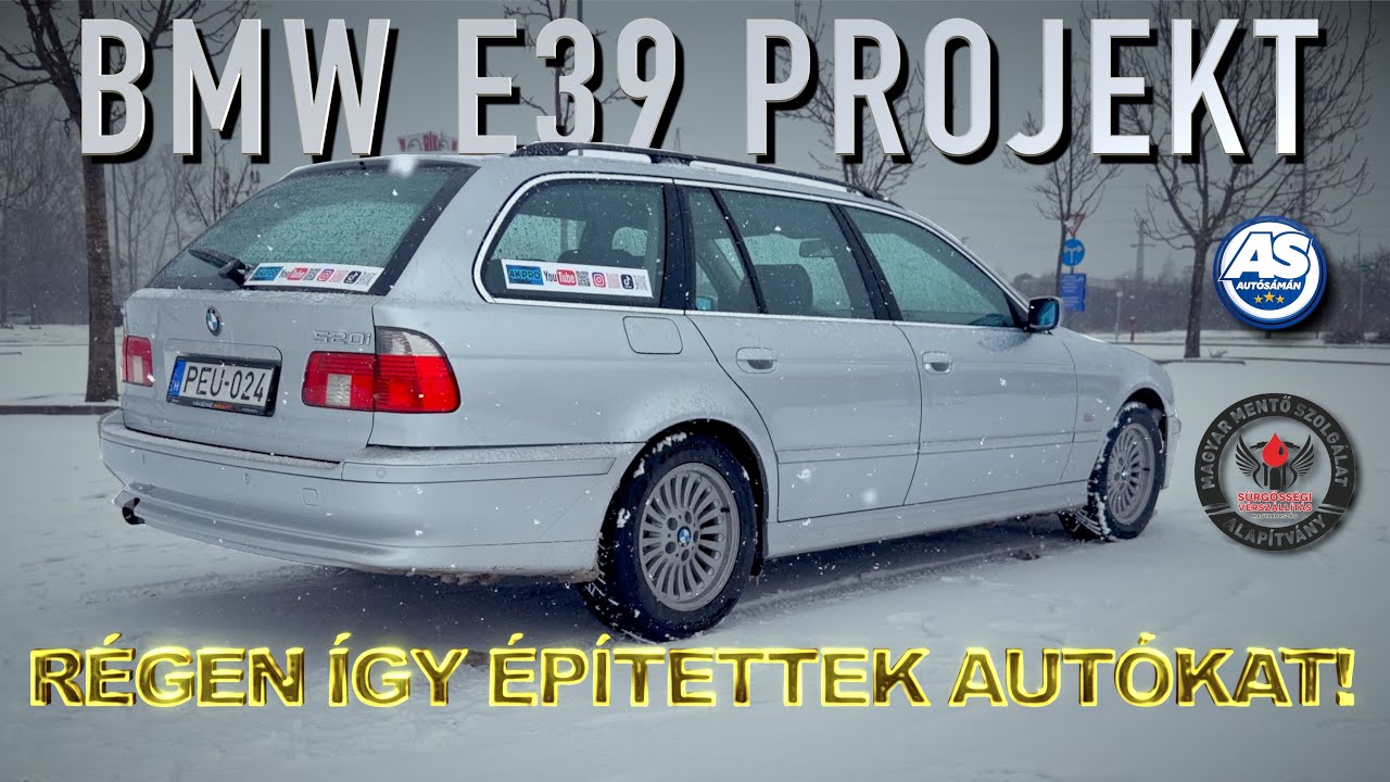 BMW E39 520i projekt – Régen Így építettek autókat!