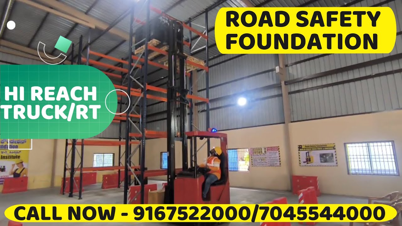 Hi Reach Truck/Forklift Training|Road Safety Foundation Bengaluru|Call- 9167522000#forklifttraining