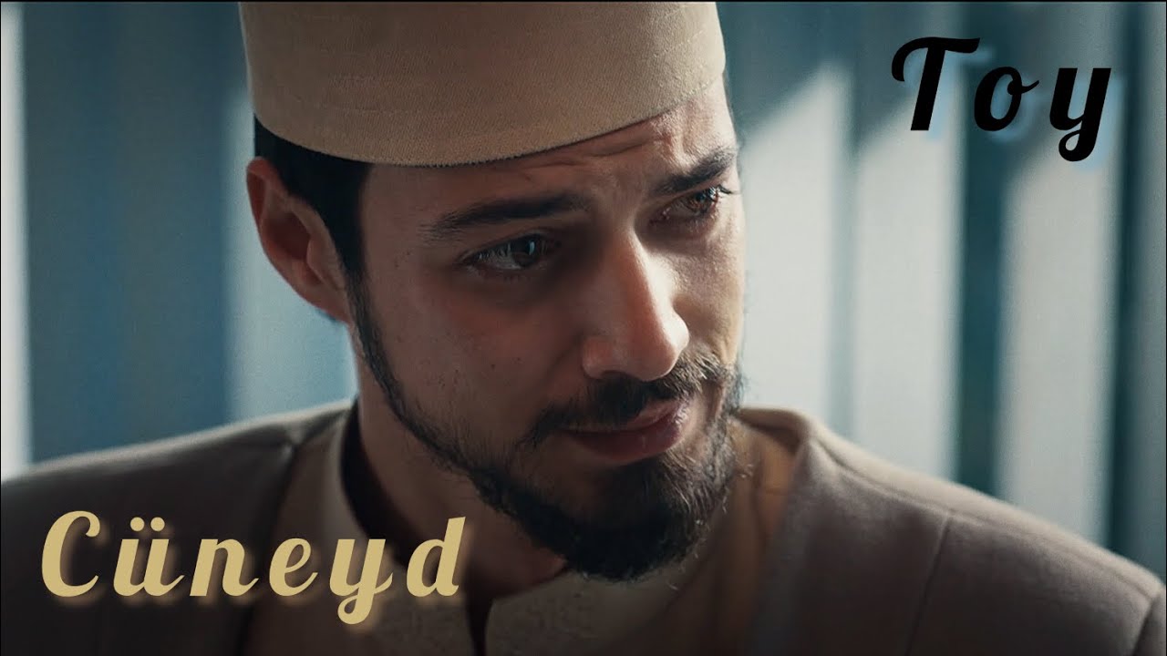 Cüneyd Güneş - Toy [Edit] (ENG SUB) #kızılgoncalar