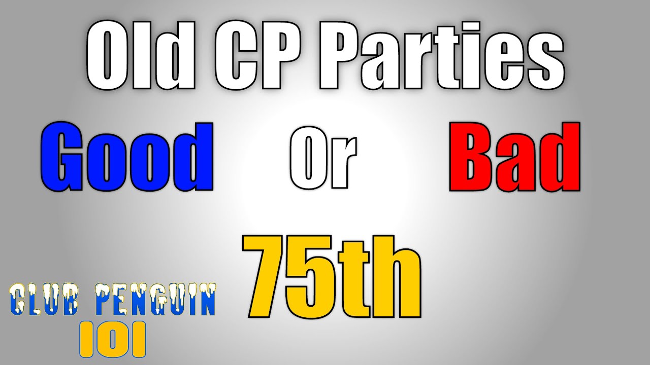 Were the Old CP Parties Actually That Good? - Club Penguin 101 (75th Episode Special)