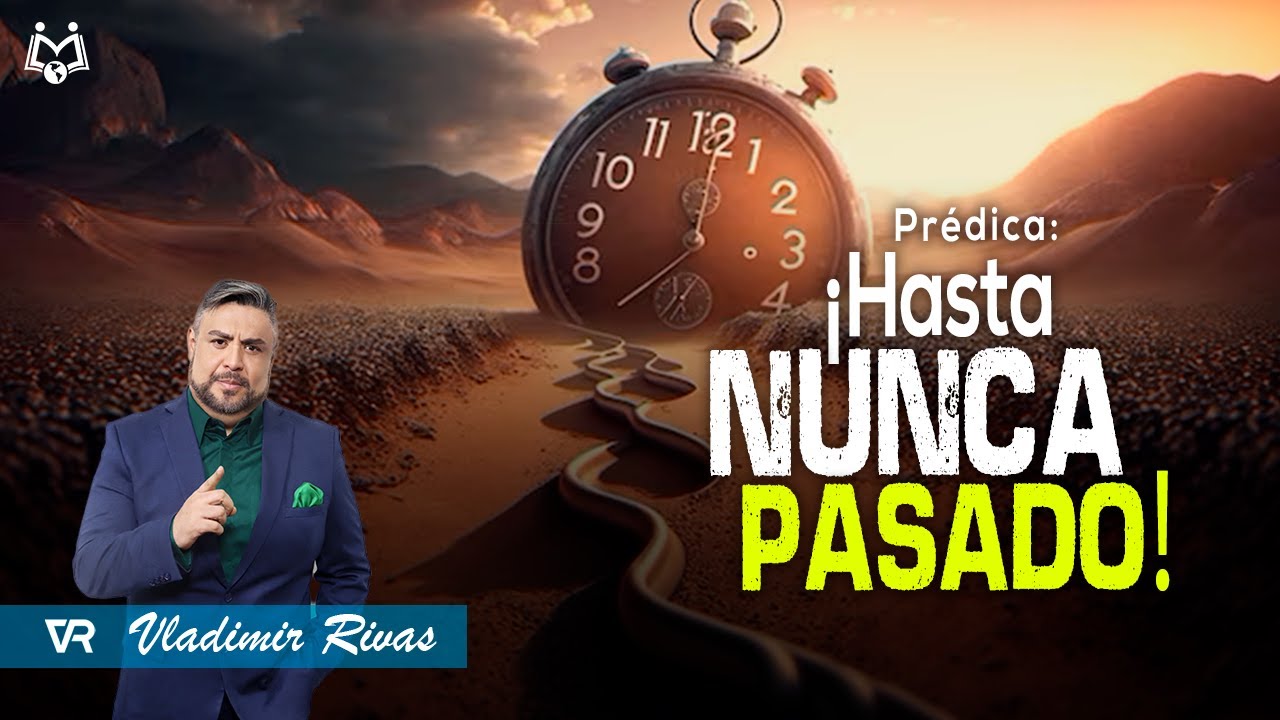 Fin de Año COMPAZ | El Pasado No Existe | ¡HASTA NUNCA PASADO! | Pastor Vladimir Rivas | En Vivo |