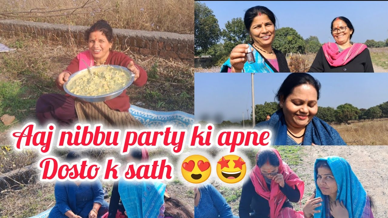 Nibbu ki party aur sumit k haatho ki rotiya🥰😍🤩
