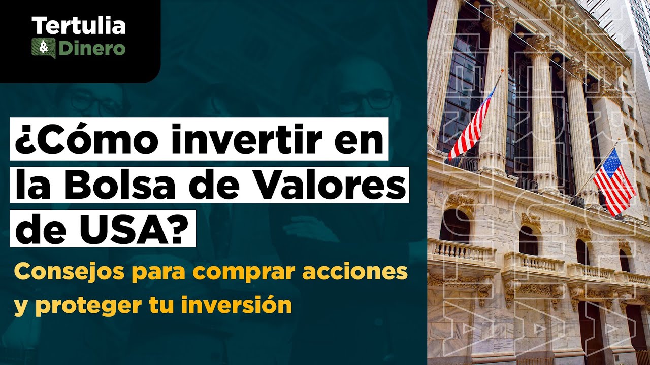 ¿Cómo invertir en la Bolsa de Nueva York siendo extranjero? Tips y requisitos