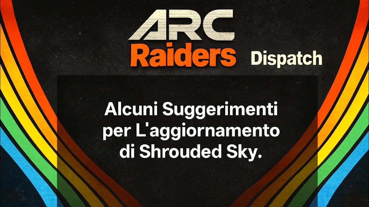 Alcuni Suggerimenti per L'aggiornamento di Shrouded Sky