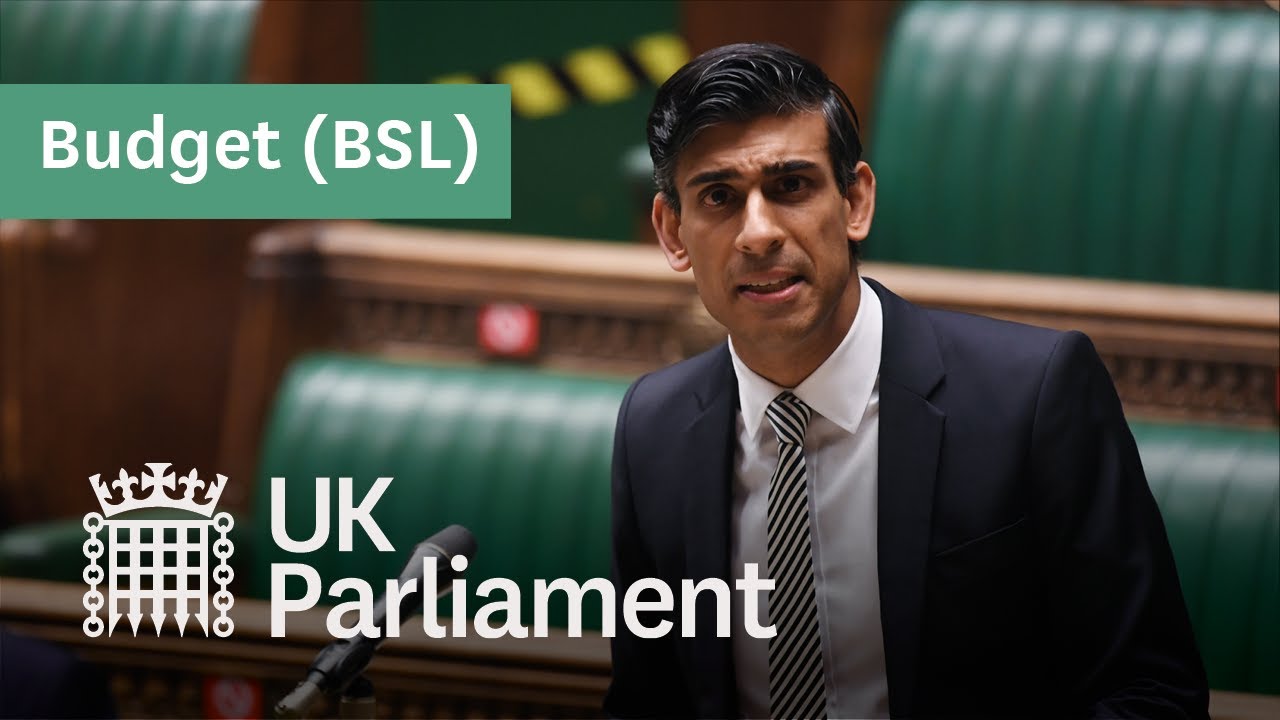 Budget statement by Chancellor of the Exchequer Rishi Sunak with British Sign Language (BSL) &ndash; 3 Mar