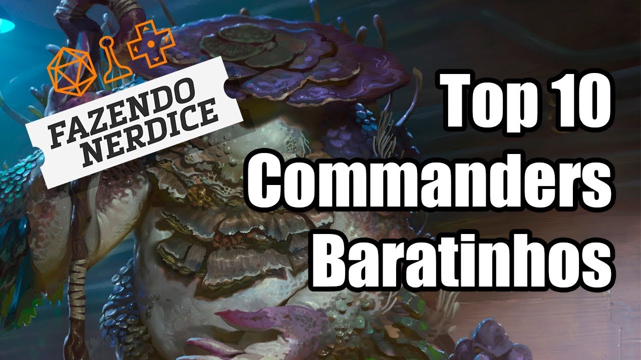 MTG: Top 10 Comandantes por Menos de 5 Reais