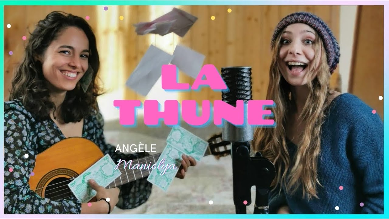La Thune - Angèle (Maniolya cover)