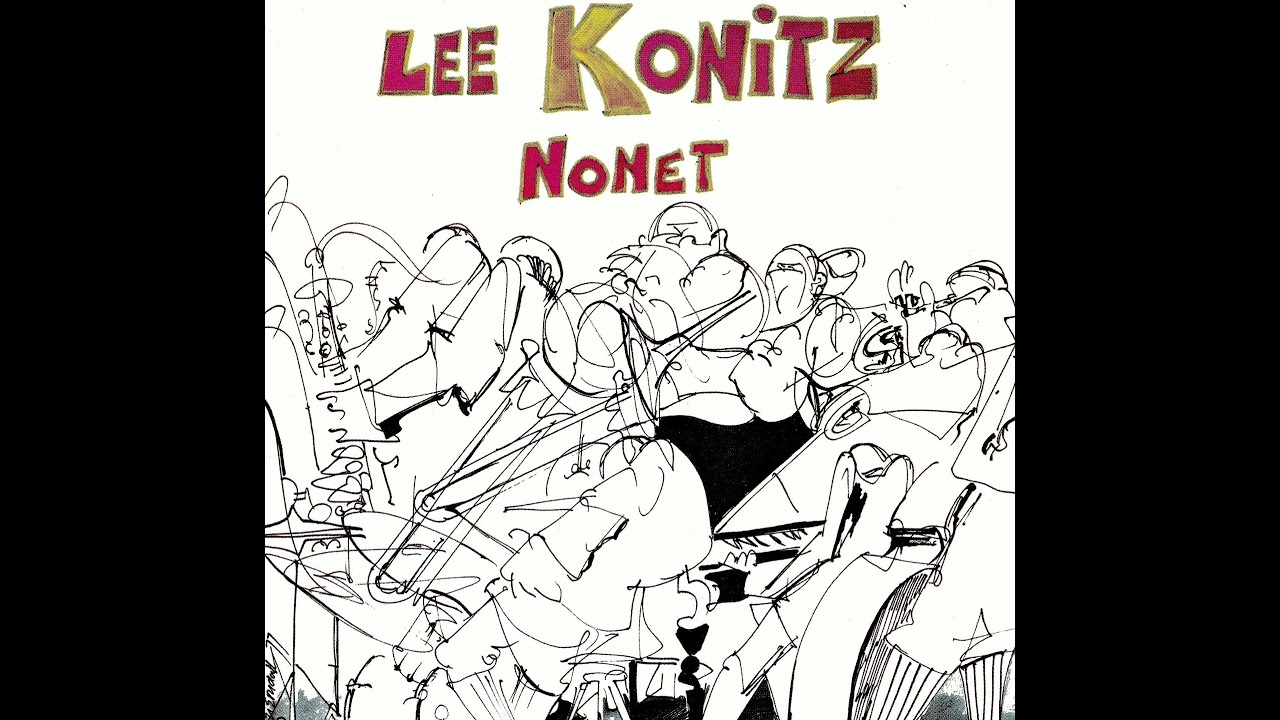 Lee Konitz Nonet - Giant Steps
