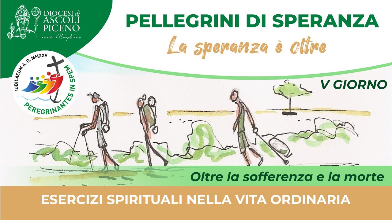 EVO Esercizi spirituali della vita ordinaria. Quinta meditazione