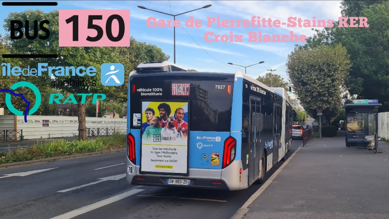 Bus 150 Ratp man lion s'city 18 GNV Le Trajet Entre Gare de Pierrefitte-Stains RER➡️Croix Blanche