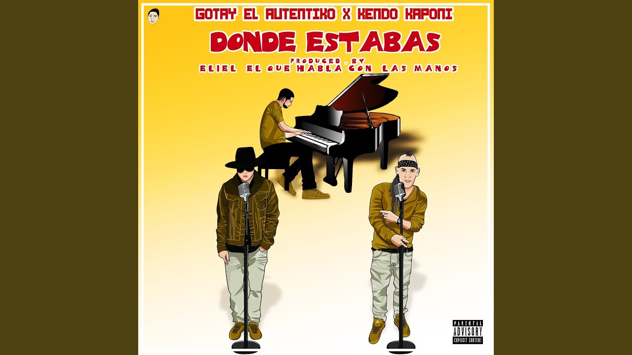 Donde Estabas (feat. Kendo Kaponi)