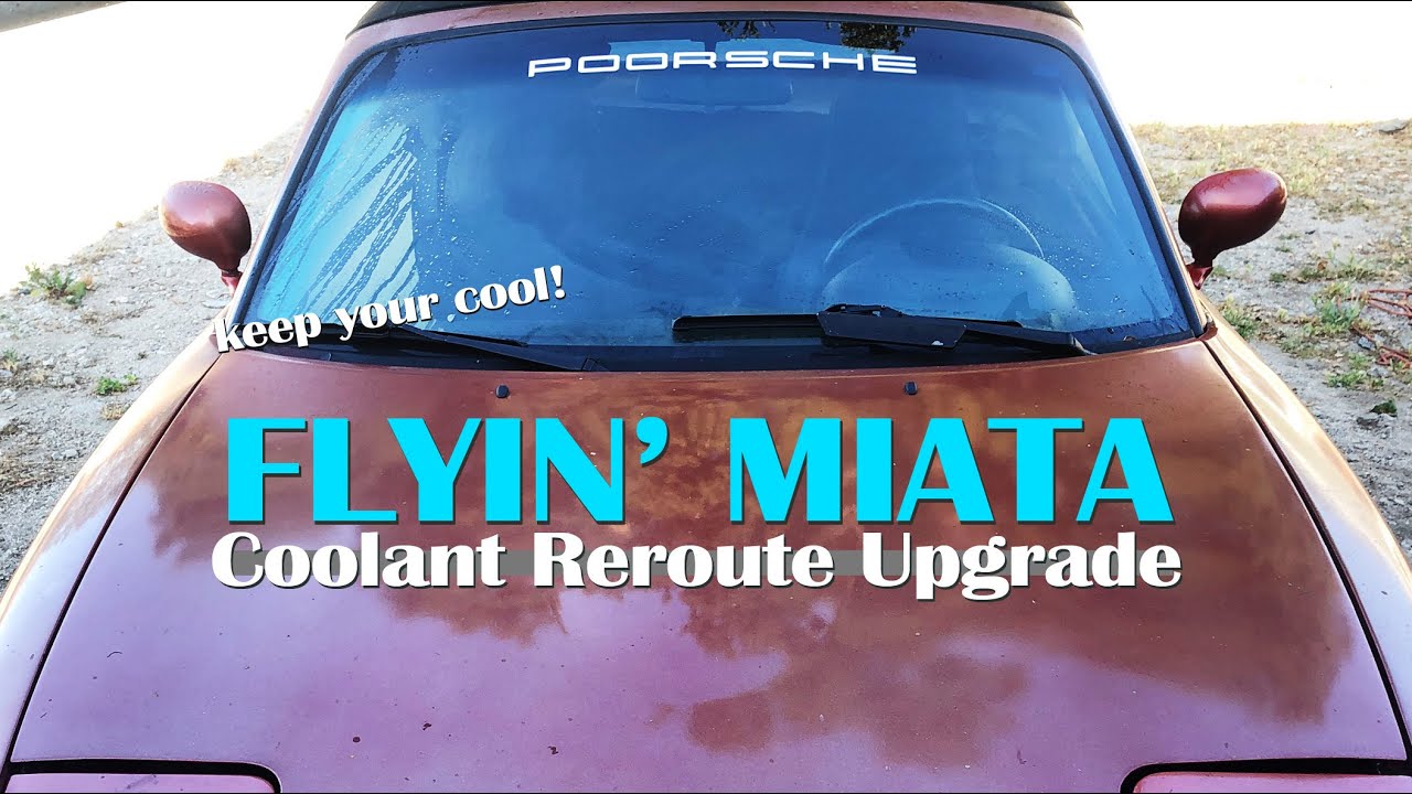 Installing a FLYIN MIATA coolant reroute kit