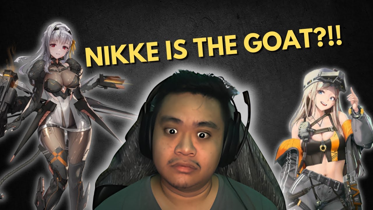 Why Nikke is the Greatest Gacha Game Ever?