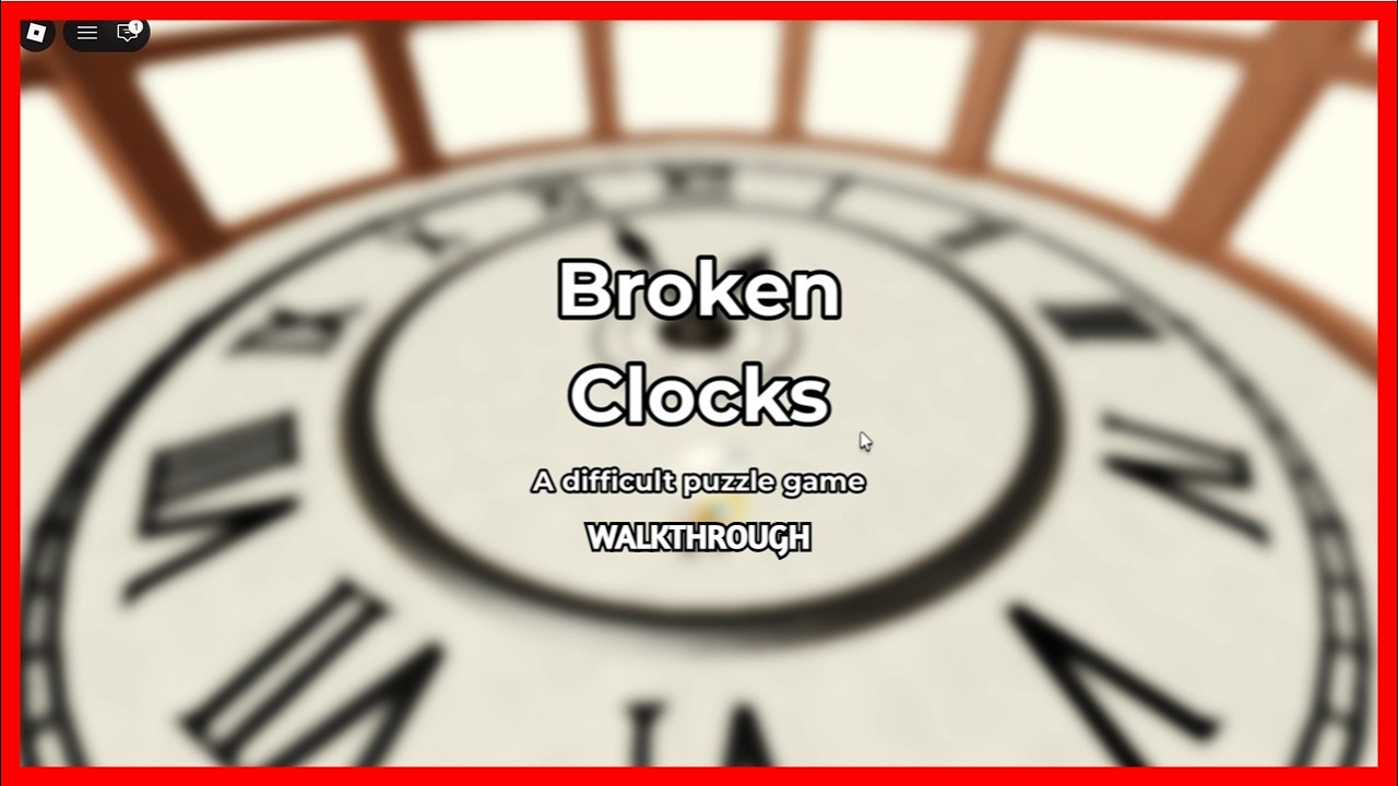 Broken Clocks [Escape Room] ROMAN NUMBERALS CLOCK Walkthrough (Roblox)